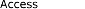 Access